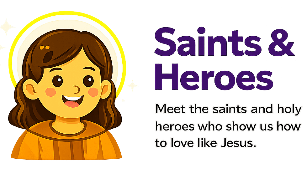 Saints & Heroes